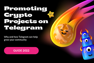 How to promote Crypto Projects on Telegram