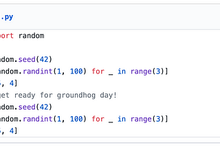 Python code showing that using the same seed value gives the same random numbers