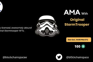 Recap of the Original Stormtrooper AMA with Blockchain Space