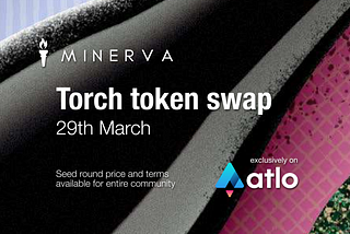 Torch Token Sale — 9am, March 29th Only on ATLO Protocol