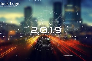 Block-Logic’s Dev Team vision for 2019!