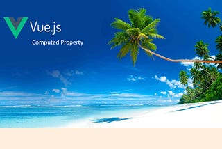 Computed Property pada Vue.js