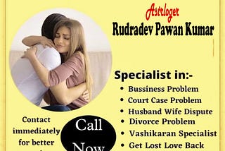 A Comprehensive Guide by Astrologer Rudradev Pawan Kumar