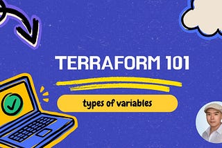 Terraform 101: types of variables