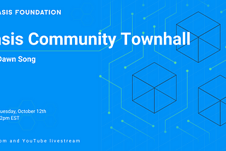 The Oasis Community Town Hall with Dawn Song