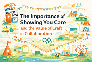 The importance of showing you care and the value of craft in collaboration. A playful festival setting illustration
