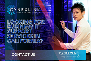 Looking for Business IT Support Services in California?