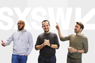 10 SXSW Talks That You Don’t Want to Miss