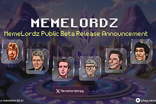 MemeLordz Public Beta Release Announcement