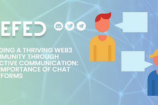 Building a Thriving Web3 Community Through Effective Communication: The Importance of Chat…