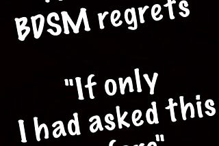ProTip! Questions You Ought To Ask Before BDSM Play