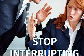 Stop Interrupting