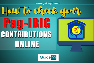How to Check Your Pag-IBIG Contributions Online / Guide Ph.