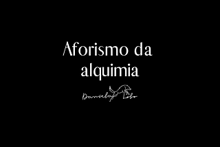 Aforismo da alquimia