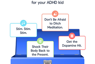 4 Weird Coping Tools For Your ADHD Kid