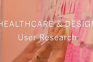 Case Study: How design can improve user experience in healthcare, the example of sight loss