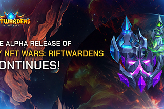 The First Sparks: Riftwardens’ Early Triumphs in Alpha and NFT Free Mint