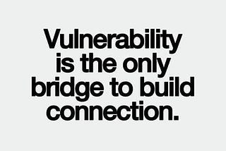 When vulnerability is confused with weakness