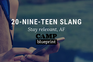 20-NINE-TEEN SLANG