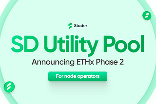 $SD Utility Pool: Enabling scalability with zero-SD exposure ETHx validators