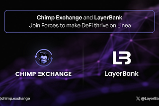 Epic partnership between Chimp Exchange and LayerBankFi @LayerBankFi 🤝