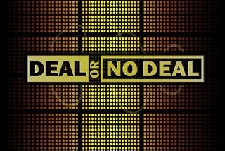 What’s the deal with Deal or No Deal??