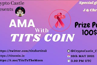 AMA RECAP : CRYPTO CASTLE × TITS COIN