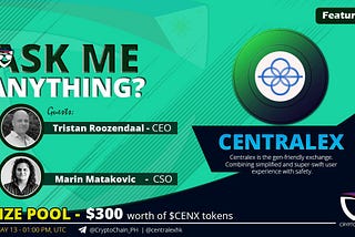 CENTRALEX AMA Recap together with Tristan Roozendaal— CEO , Marin Mastakovic — CSO and Dmitry…
