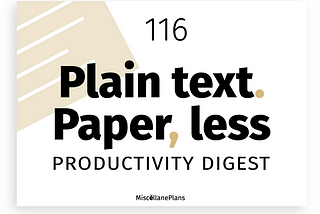 A beige page with stylised white lines sits at an angle on the left, with black text overlaying it that reads: 114, Plain text. Paper, less PRODUCTIVITY DIGEST. Miscellaneplans.