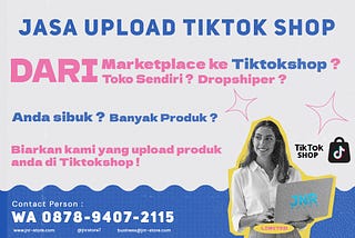 WA O878–94O7–2115, Jasa Scrape Produk ke Tiktok Shop