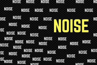 A genuine perspective on trying to break out of the noise