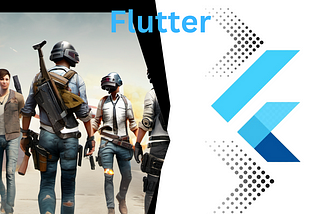 Why Pubg Choose Flutter Over other Mobile Developement Platform