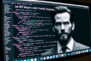 Use ChatGPT to generate code friendly response