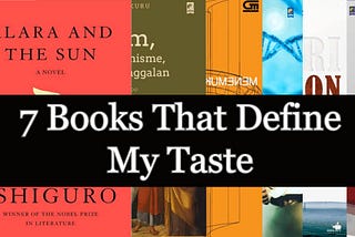 (List) 7 Books That Define My Taste