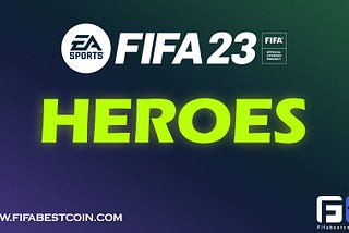 FIFA 23 Heroes