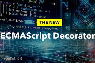 The brand new ECMAScript Decorators