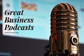 Great Business Podcasts