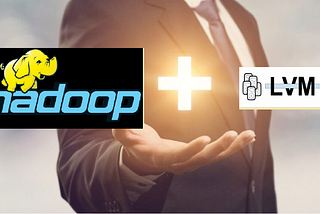 Integrating LVM with Hadoop and 
providing Elasticity to DataNode Storage