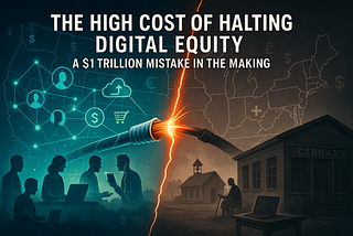 The High Cost of Halting Digital Equity