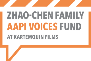 Two Projects Announced for the Peng Zhao and Cherry Chen Fund for AAPI Voices at Kartemquin
