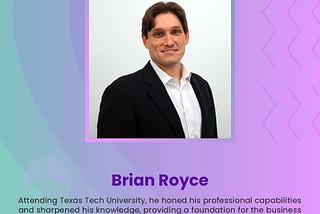 Brian Royce | CEO | Houston, TX