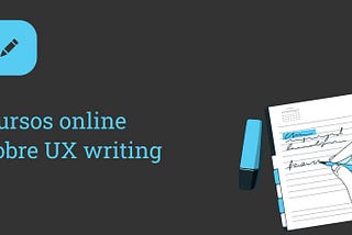 Cursos online sobre Ux Writing