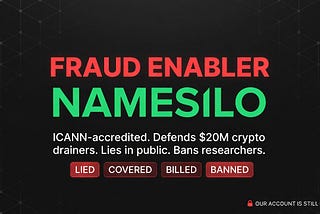 NameSilo Lied to Defend a $20M Crypto Scam— Then Took Down Our Twitter