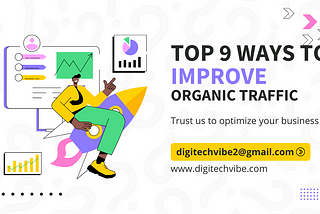 Top 9 Ways to Get Organic traffic for your website