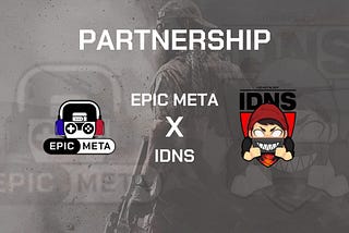 Epic Meta and IDNS logo is seen above a greyed out image of a shooter