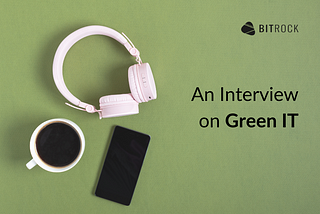 An Interview on Green IT