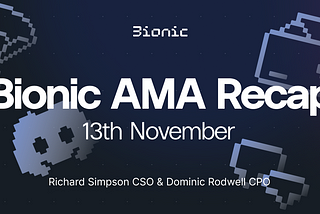 Bionic AMA Recap: Platform Vision, Community Transparency, and Future Roadmap
