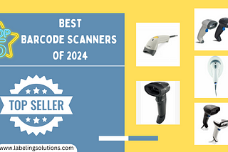 Top 5 Barcode Scanners of 2024 | Labeling Solutions