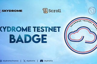 Skydrome testnet on Scroll