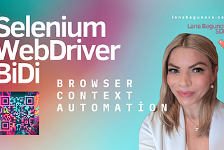Fine-Tune Browser Context Automation with WebDriver BiDi